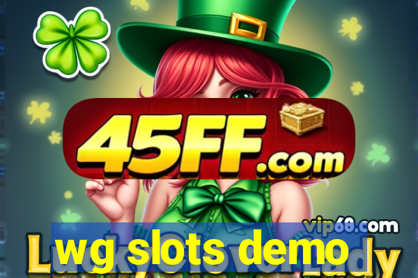 wg slots demo